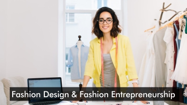 Fashion Design & Fashion Entrepreneurship